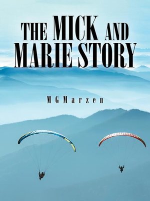 cover image of The Mick and Marie Story